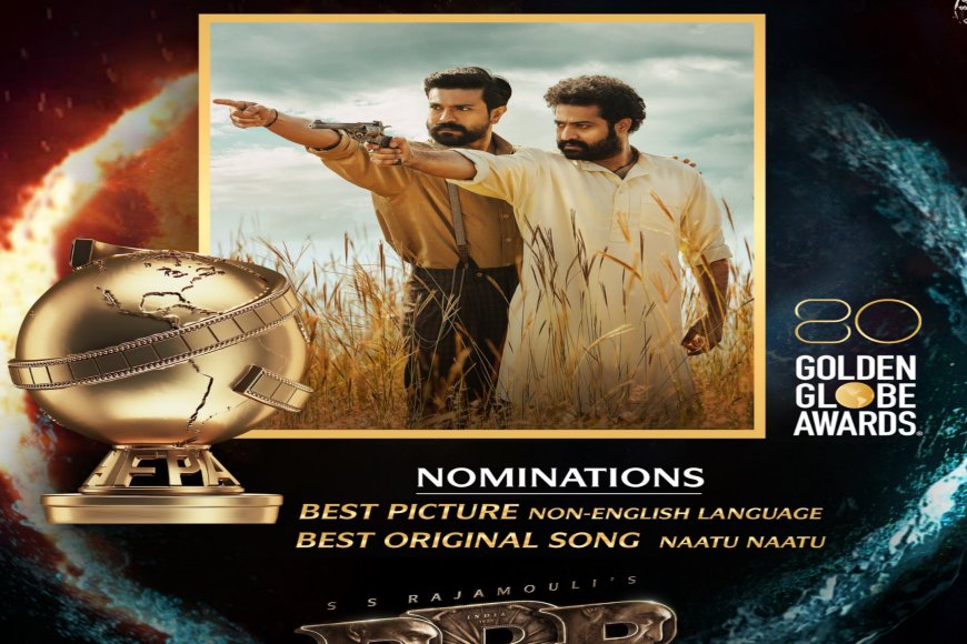RRR Movie जनवरी 2023 में होने वाले गोल्डन ग्लोब अवॉर्ड के लिए नामांकित