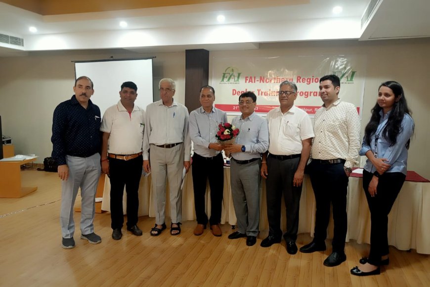 फर्टिलाइजर एसोसिएशन ऑफ इंडिया एवं ओस्टवाल ग्रुप ने प्रशिक्षण शिविर किया आयोजित