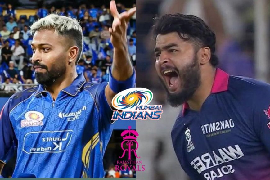 RR vs MI मुकाबला 2026: पूरी टीम, प्लेइंग XI, मैच प्रेडिक्शन और स्कोरबोर्ड का पूरा विश्लेषण