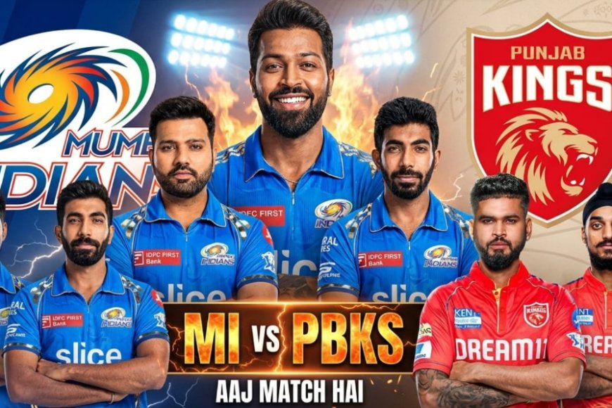 MI vs PBKS मैच प्रेडिक्शन 2026: क्या मुंबई इंडियंस वापसी कर पाएगी या पंजाब किंग्स जारी रखेगी जीत का सिलसिला?