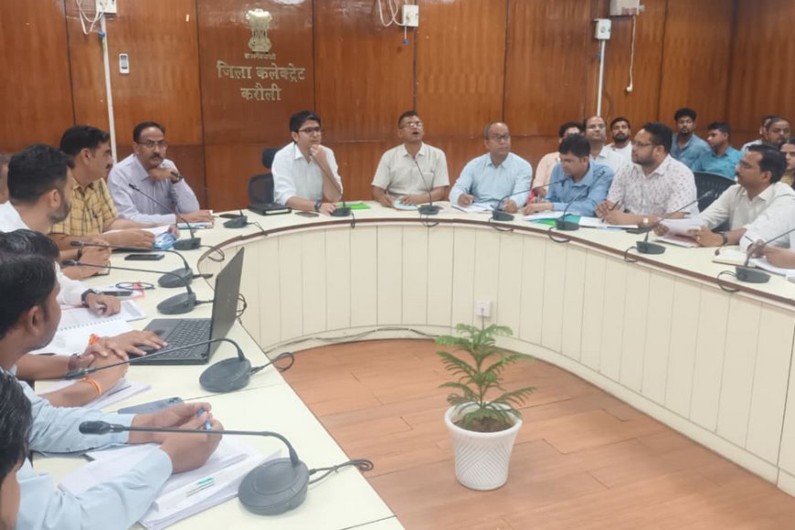 करौली: जिला कलेक्टर ने दिए निर्देश, स्कूलों में बालिकाओं का 'एचपीवी टीकाकरण' सुनिश्चित करें चिकित्साकर्मी